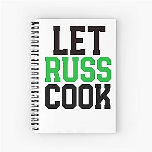 Let russ cook Spiral Notebook