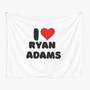 I Love Ryan Adams Tapestry