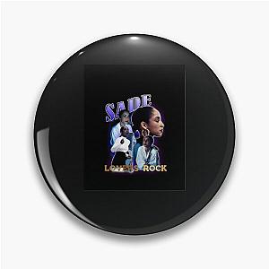 Sade adu love Pin