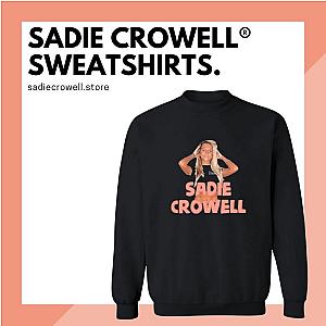 Sadie Crowell Sweatshirts