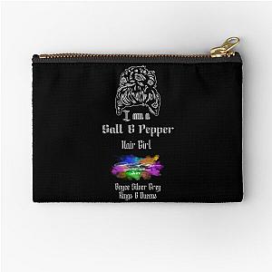 I am a Salt and pepper hair girl [Light logo for dark top] Zipper Pouch