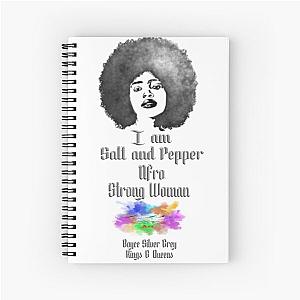 I am a Salt and pepper afro strong women Spiral Notebook