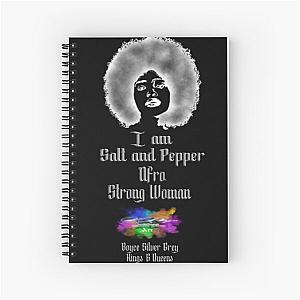 I am a Salt and pepper afro strong women [ light logo on dark top] Spiral Notebook