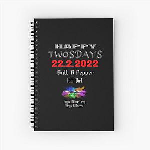 Happy Twosdays once-in-a-lifetime event I am a Salt and pepper hair girl [light logo on dark top] Spiral Notebook