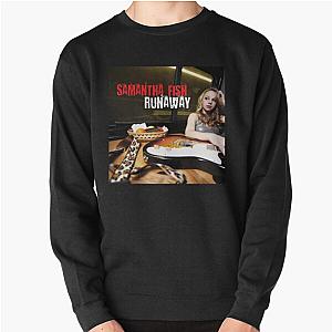 Samantha Fish runaway Pullover Sweatshirt