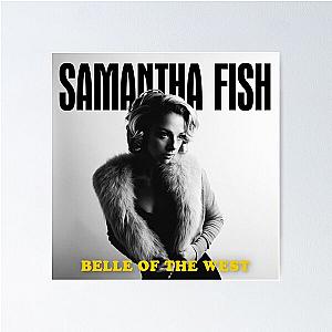 Samantha Fish belle of the west Poster