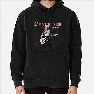 Samantha Fish kill or be kind Pullover Hoodie