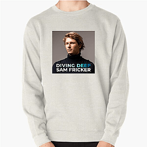 Digital Role Model Sam Fricker Sam Fricker Sweatshirts