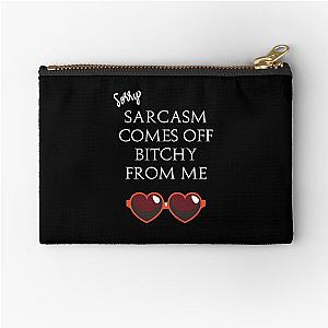 Quote Eric Bernis Santa Clarita Diet - Sorry Sarcasm Comes Off Bitchy From Me - red heart glasses - white Zipper Pouch