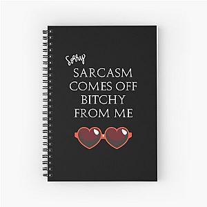 Quote Eric Bernis Santa Clarita Diet - Sorry Sarcasm Comes Off Bitchy From Me - red heart glasses - white Spiral Notebook