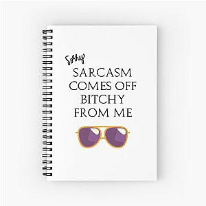 Quote Eric Bernis Santa Clarita Diet - Sorry Sarcasm Comes Off Bitchy From Me - purple glasses Spiral Notebook