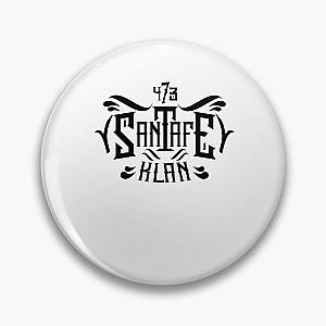  Santa Fe Klan  Pin