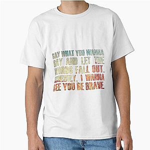 Brave by Sara Bareilles T-Shirt