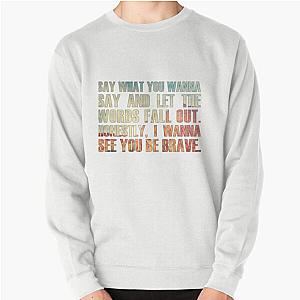 Brave by Sara Bareilles Sweatshirt