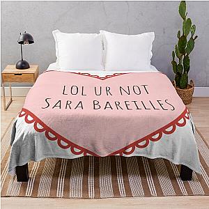 ur not Sara Bareilles Throw Blanket