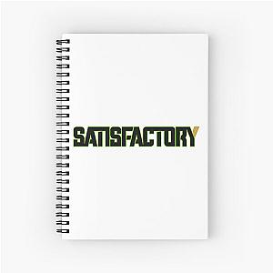 Satisfactory  Spiral Notebook