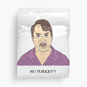 Mark Corrigan  No Turkey! Savage Garden Music Brothers Band Performed Many Good Songs Pop Jazz Duvet Cover