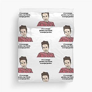 SUPER HANS - SAVAGE GARDEN Duvet Cover