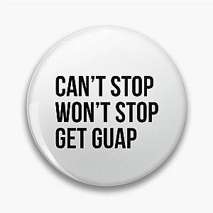 Can't Stop Won't Stop Get Guap Saweetie Icy Girl Pin