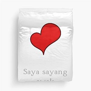 I Love You in Malay - Saya sayang awak Duvet Cover