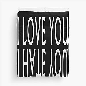 Lovely T-Shirti love you i hate you says  Duvet Cover