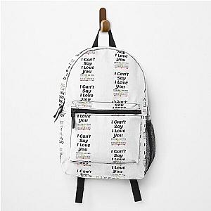 I Cant Say I Love You Enough So This Is Your Reminder - Gift Ideas for Special Someone Backpack