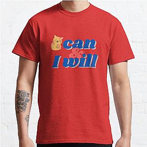 TEE MOM I CAN &amp; WILL Love Classic T-Shirt RB0801