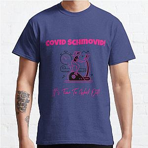 Covid Schmovid Funny Workout Shirts Classic T-Shirt RB0701