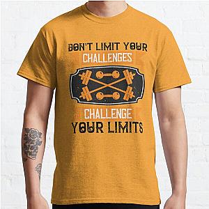 Don't Limit Your Challenges Challenge Your Limits Classic T-Shirt RB0701