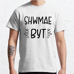 Shwmae Byt, Wales, Welsh Dialect, Slang Classic T-Shirt RB0801