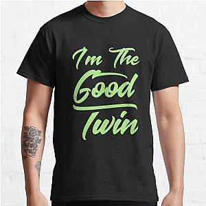 Im The Good Twin (Green) Classic T-Shirt RB0701