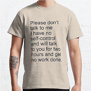 "Please don't talk to me" meme Shirt Classic T-Shirt RB0701