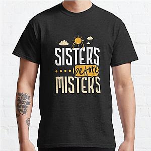 Sisters Before Misters Cute Galentines Day Gift Classic T-Shirt RB0701