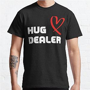 Hug Dealer   Classic T-Shirt RB0701