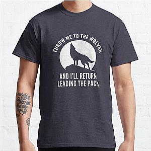 Throw Me To The Wolves Classic T-Shirt RB0801