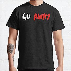 GO away  Classic T-Shirt RB0701