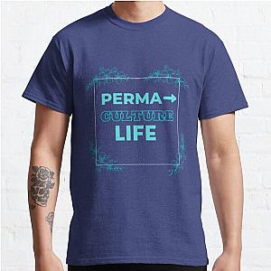 Permaculture Life  Classic T-Shirt RB0701