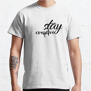 Stay creative Classic T-Shirt RB0701