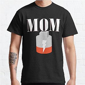 Funny Mom Battery Low Shirt Classic T-Shirt RB0701