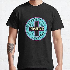 Positvity Badge -Positive Energy Classic T-Shirt RB0701