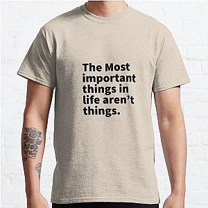 Life Quote 19 Classic T-Shirt RB0701