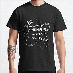 Inspirational words about life stay positive  Classic T-Shirt RB0701