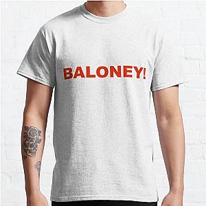 BALONEY! Classic T-Shirt RB0701