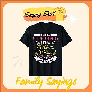 Family Sayings Shirts