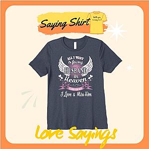 Love Sayings Shirts