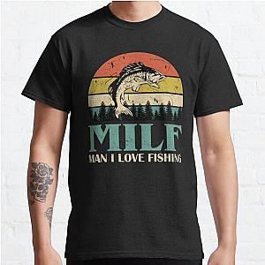 MILF Man I Love Fishing Retro Vintage Sunset Funny Fishing Gift Classic T-Shirt RB0801