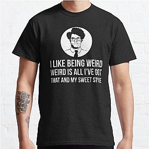 Maurice Moss I Like Being Weird Quote Tee Shirt Classic T-Shirt RB0801