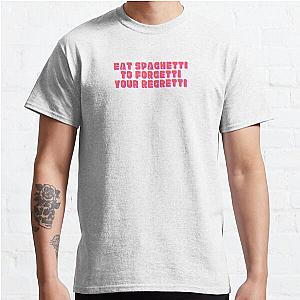 Eat Spaghetti To Forgetti Your Regretti Classic T-Shirt RB0801