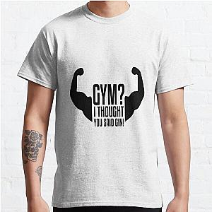 Workout Shirts With Sayings Classic T-Shirt RB0701