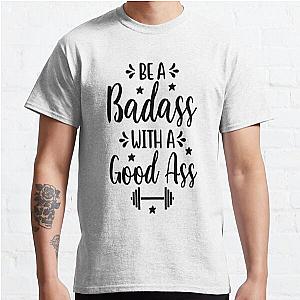 Workout Shirts With Sayings Classic T-Shirt RB0701